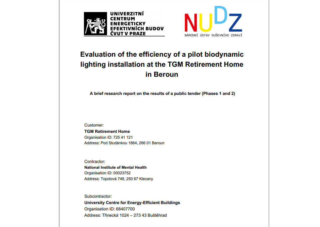 Evaluation of the efficiency of a pilot biodynamic lighting installation at the TGM Retirement Home in Beroun
