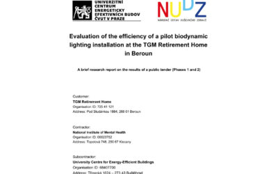 Evaluation of the efficiency of a pilot biodynamic lighting installation at the TGM Retirement Home in Beroun